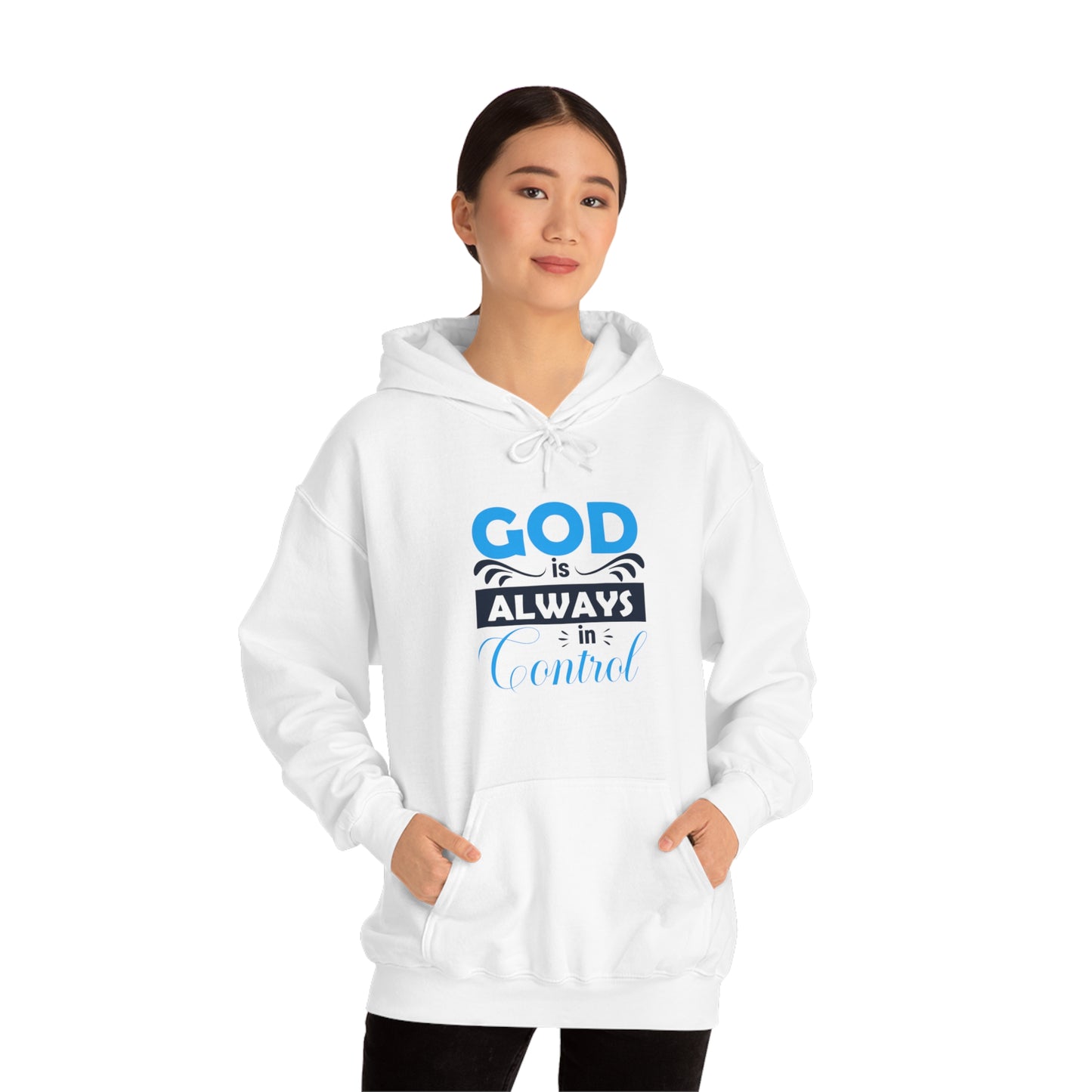 God Is Always In Control Unisex Hooded Sweatshirt