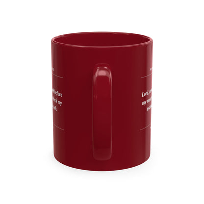 Prayer Request Ceramic Mug — "Lord, cover my mouth before my enemy writes a check my testimony can't cash"