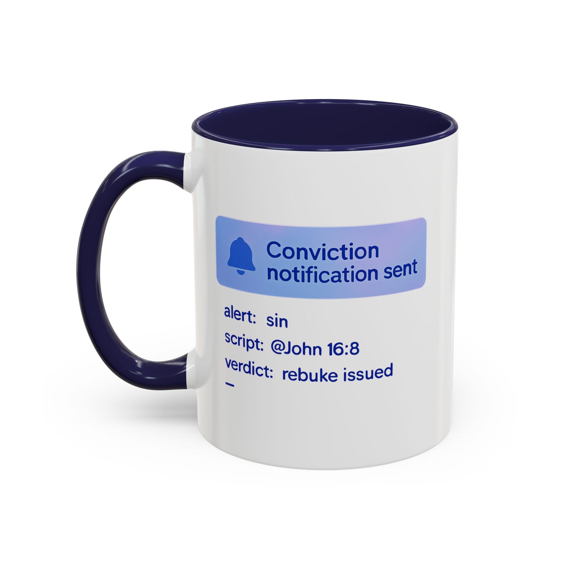 Conviction Notification Accent Coffee Mug - Unique Gift for Christians, Bible Study, Inspirational Drinkware, Alert and Verdict Theme - ClaimedbyGodDesigns