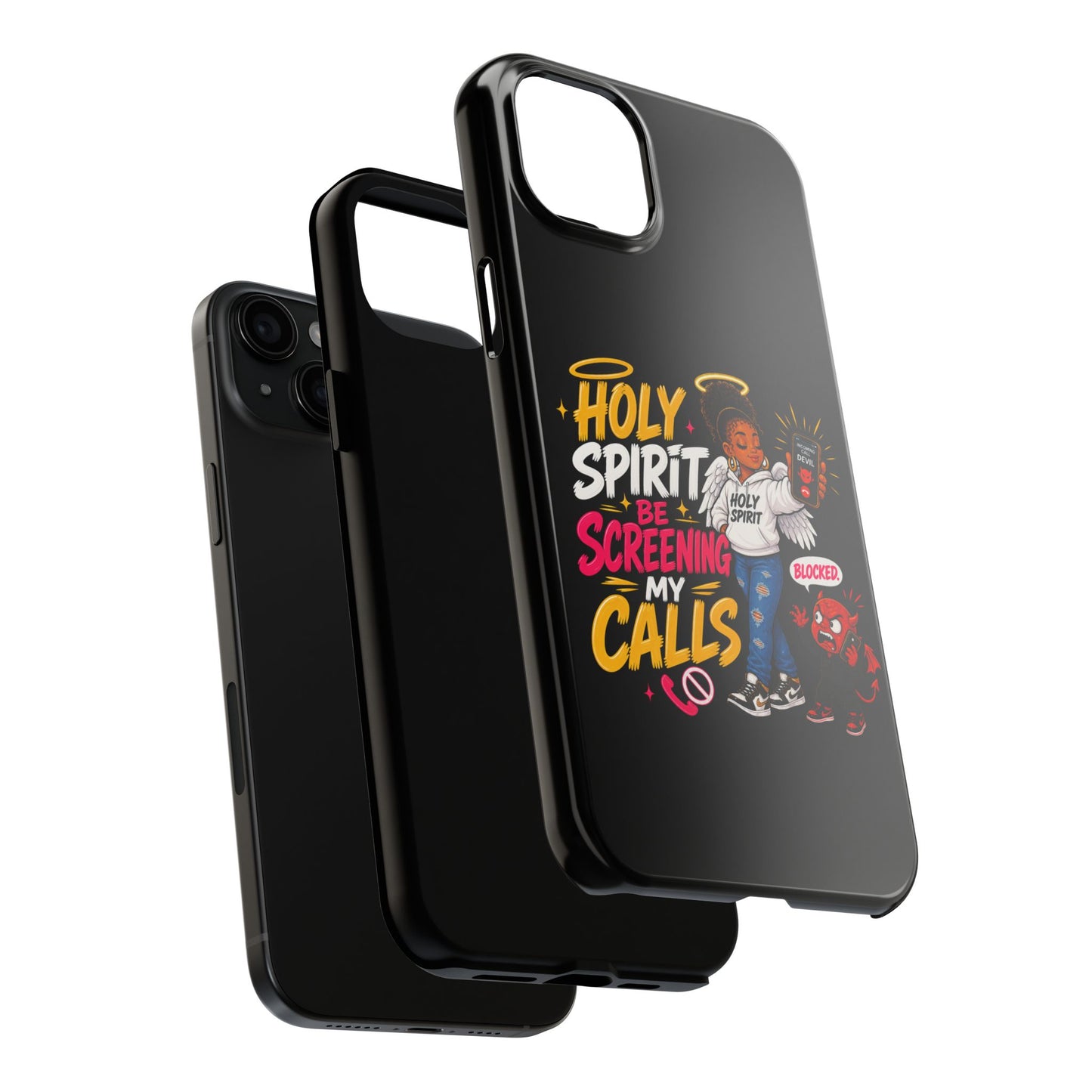 Phone Case — "Holy Spirit Be Screening My Calls" Christian Protective Tough Case - ClaimedbyGodDesigns