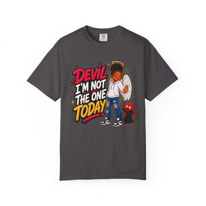 Devil I'm Not the One Today T-Shirt — Funny Angel vs Devil Graphic Tee - ClaimedbyGodDesigns