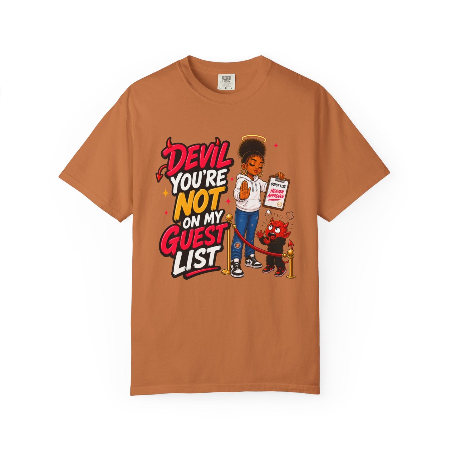 Devil You're Not On My Guest List T-Shirt - ClaimedbyGodDesigns