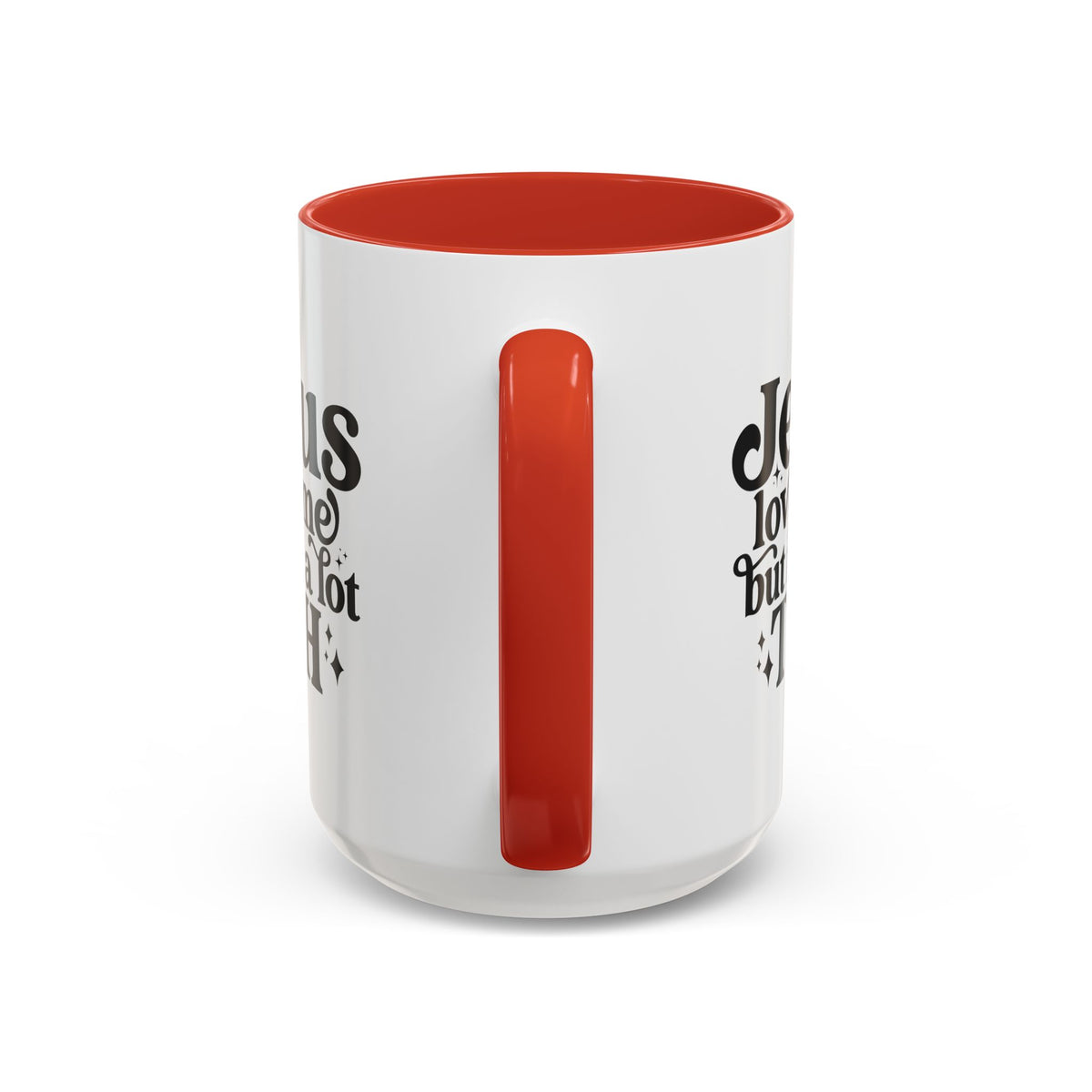 Christian Accent Coffee Mug — "Jesus Loves Me but I'm a Lot TBH" Religious Christian Gift