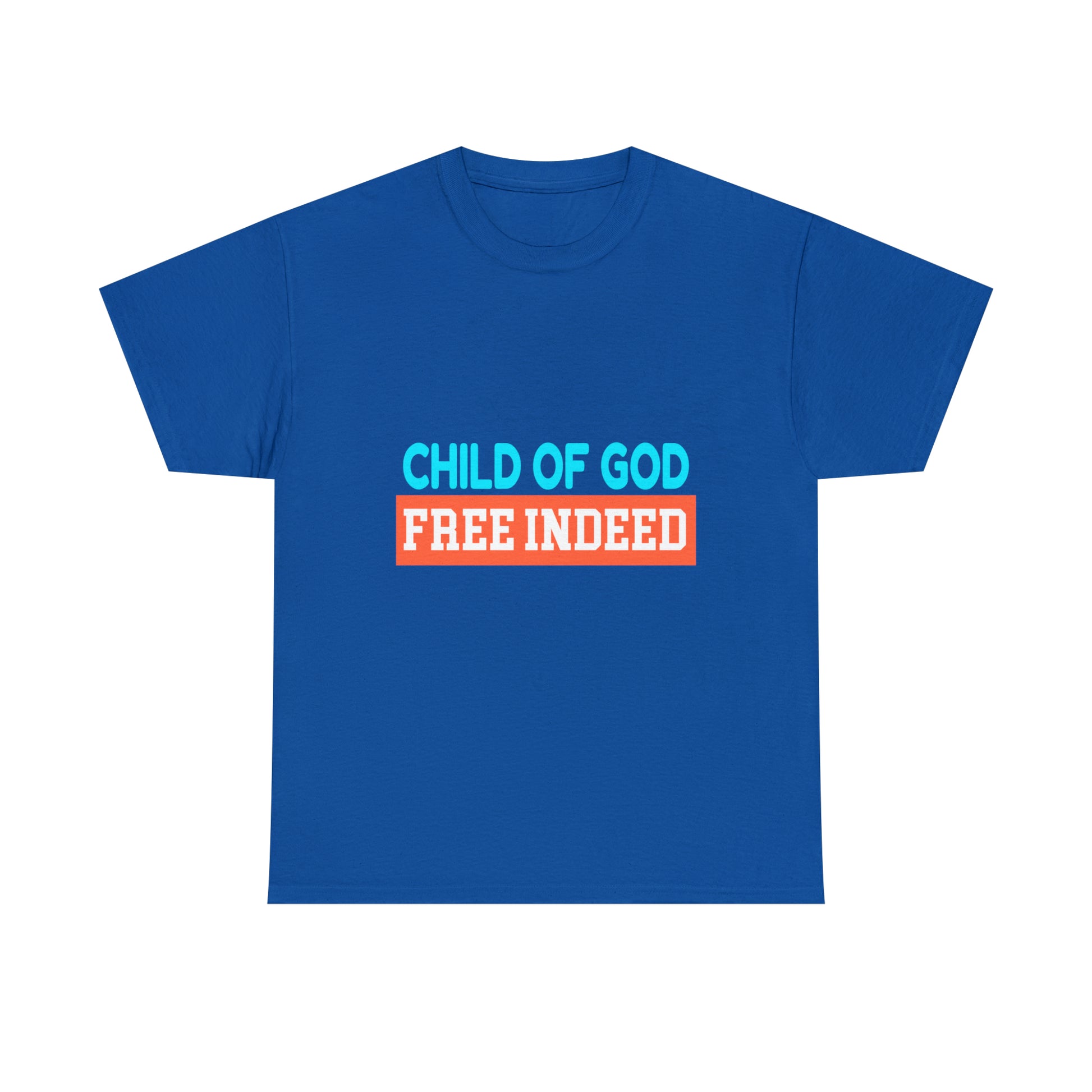 Child Of God Free Indeed Unisex Heavy Cotton Tee Printify