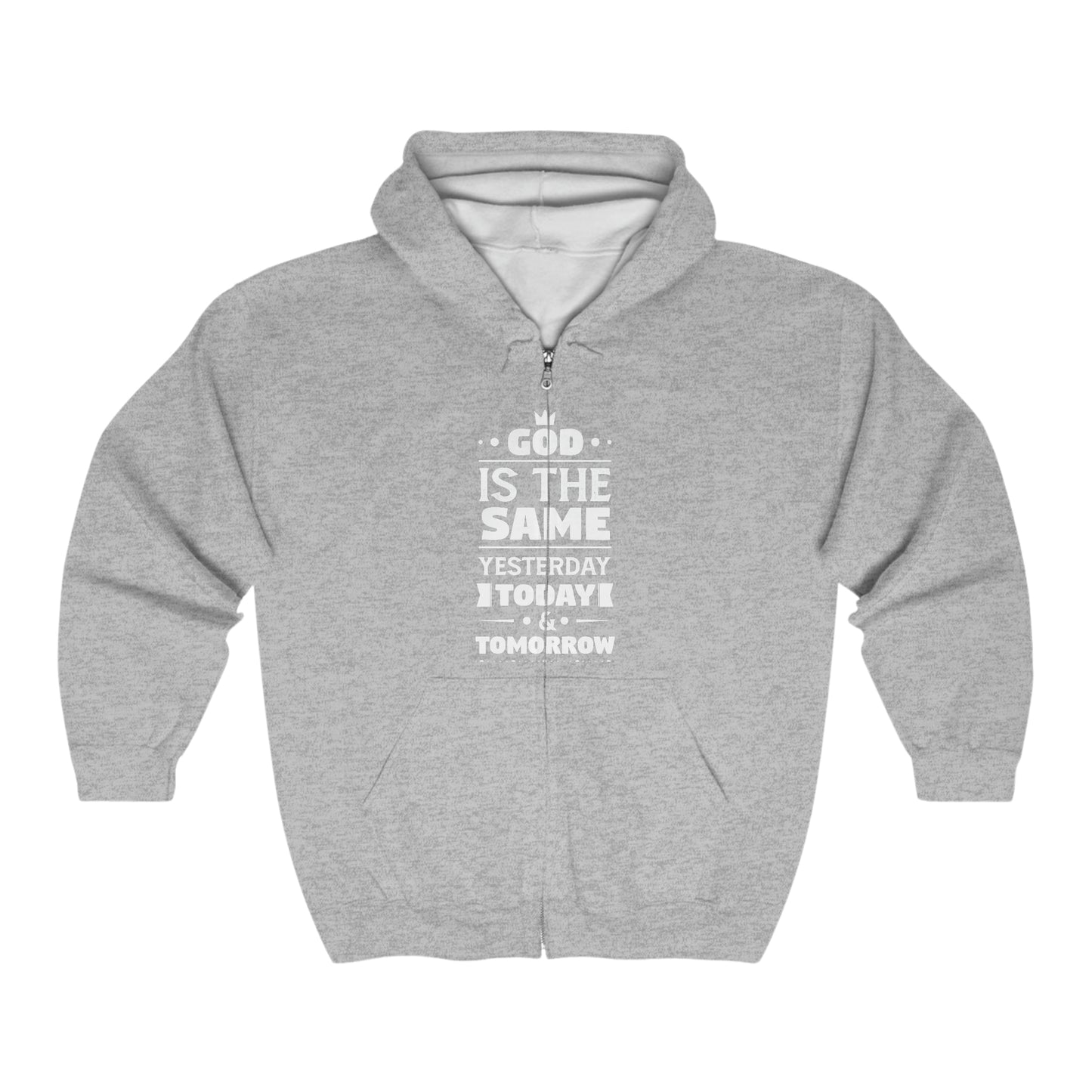 God Is The Same Yesterday Today & Tomorrow Unisex Heavy Blend Full Zip Hooded Sweatshirt