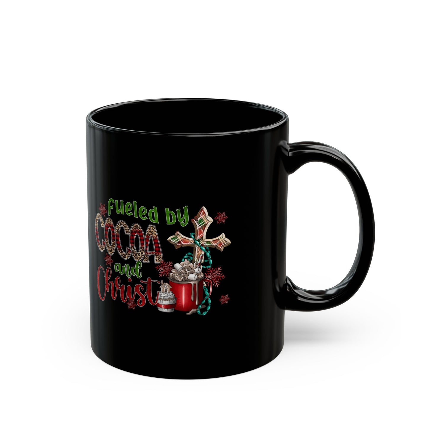 Fueled By Cocoa And Christ (Christmas Themed) Black Ceramic Mug 11oz (double sided print)