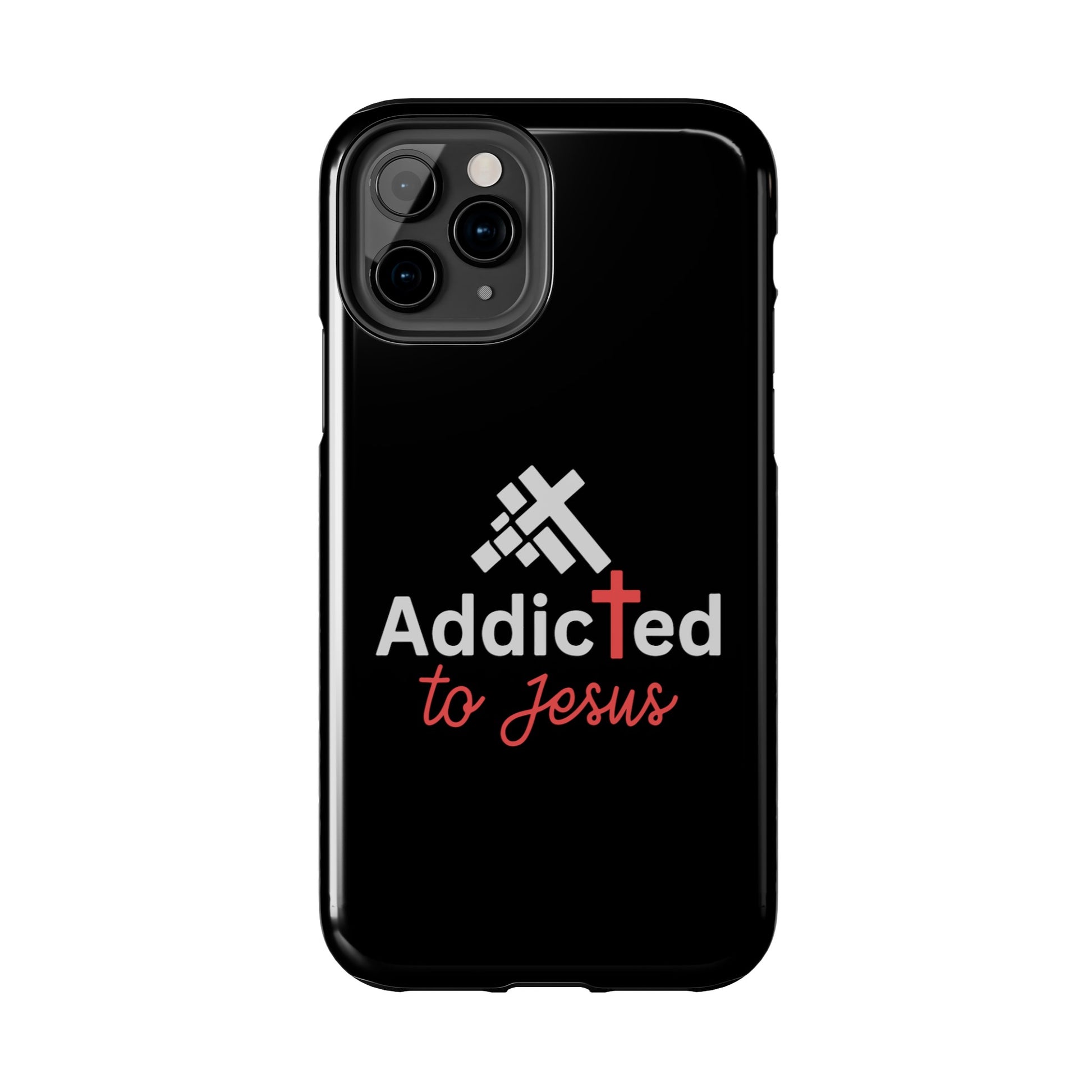 Addicted To Jesus Christian Tough Phone Cases Printify