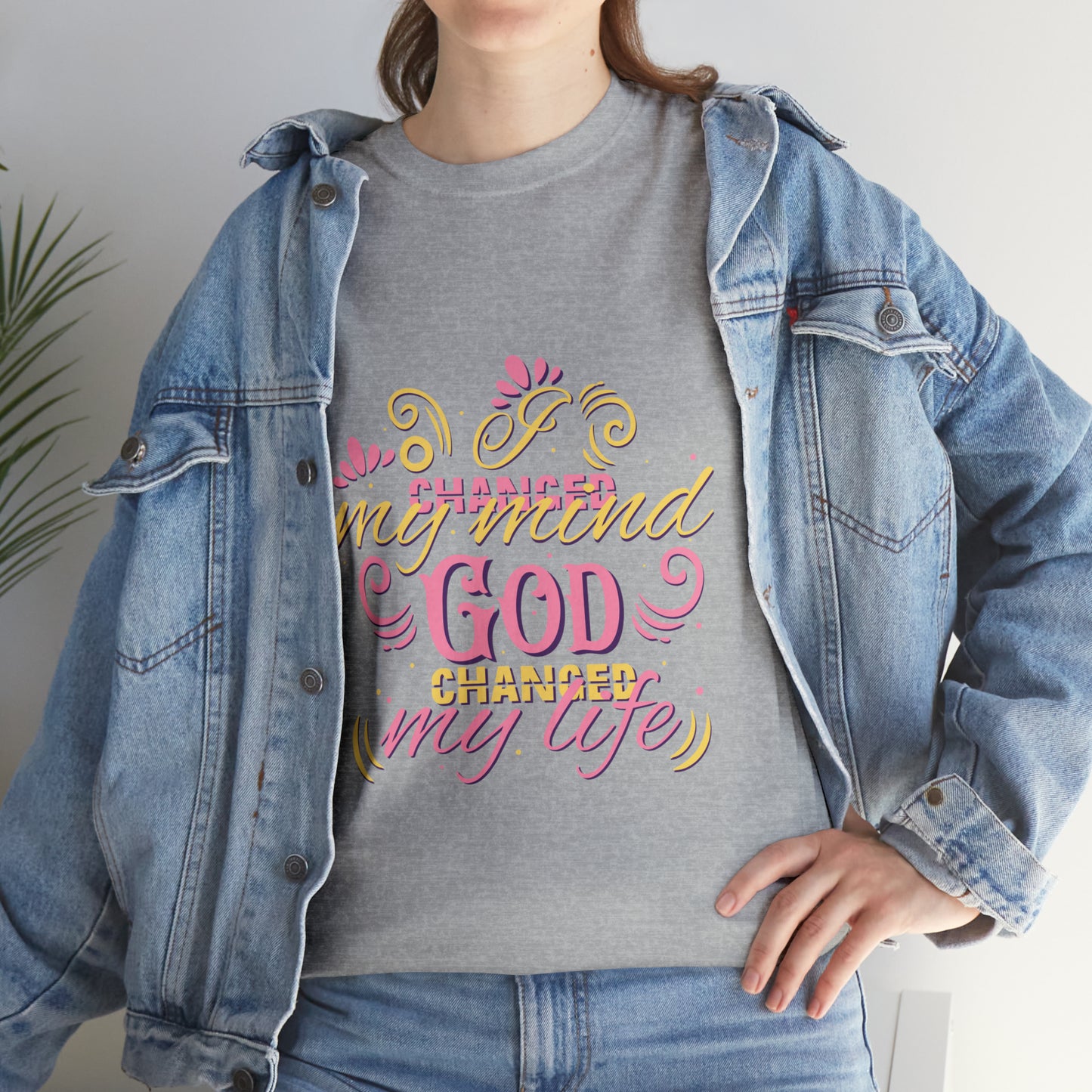 I Changed My Mind God Changed My Life Unisex Heavy Cotton Tee