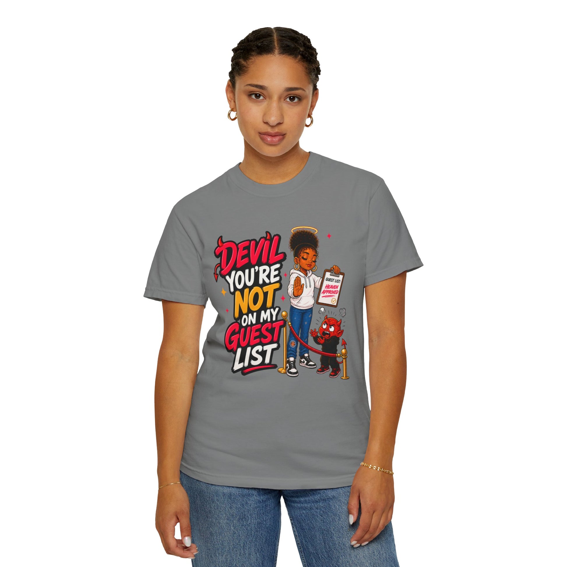 Devil You're Not On My Guest List T-Shirt - ClaimedbyGodDesigns
