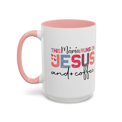 Christian Ceramic Mug - This Mama Runs On Him & Coffee Christian Accent Coffee Mug (11, 15oz)