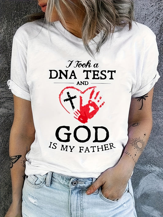 I Took A DNA Test And God Is My Father Women's Christian T-shirt claimedbygoddesigns