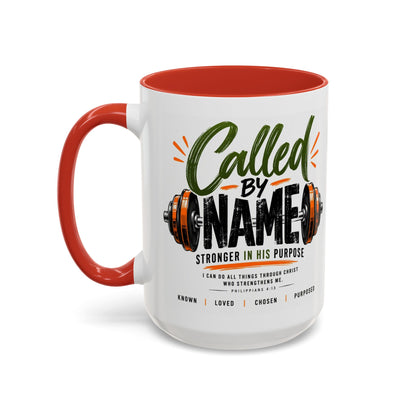 Called by Name Christian Coffee Mug – Stronger in His Purpose Inspirational Gift