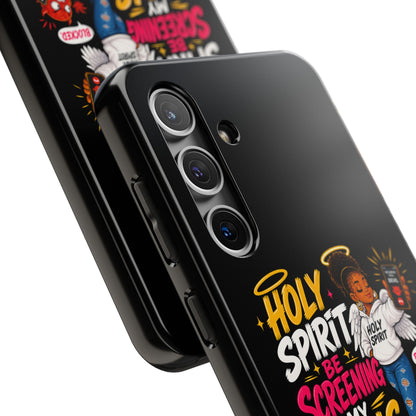 Phone Case — "Holy Spirit Be Screening My Calls" Christian Protective Tough Case - ClaimedbyGodDesigns