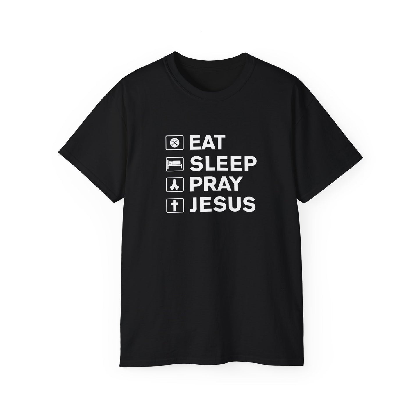 Eat Sleep Pray Jesus Unisex Christian Ultra Cotton Tee Printify