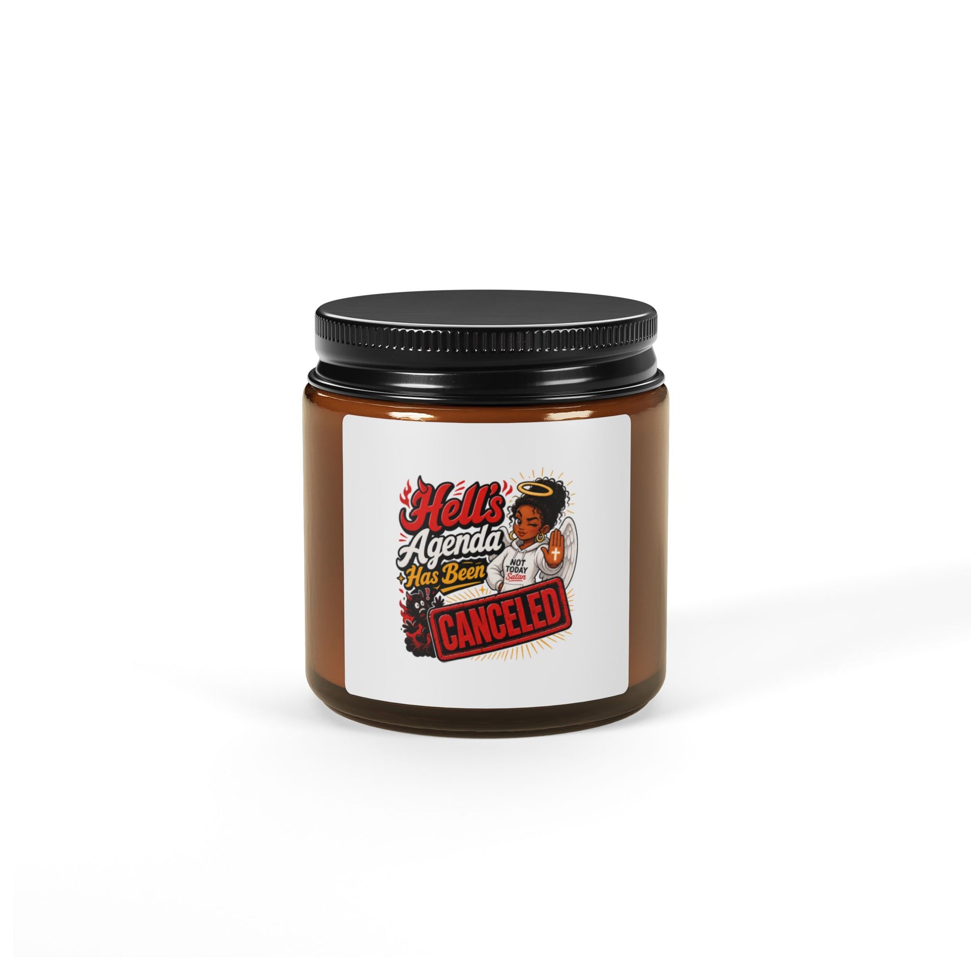 Soy Candle – “Hell’s Agenda Has Been Canceled” Amber Jar - ClaimedbyGodDesigns