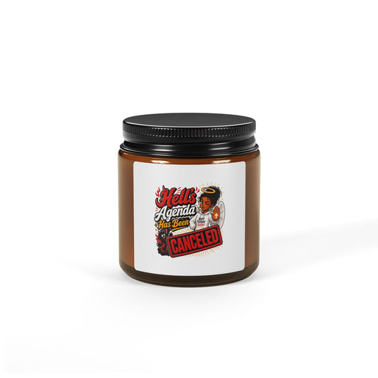Soy Candle – “Hell’s Agenda Has Been Canceled” Amber Jar - ClaimedbyGodDesigns