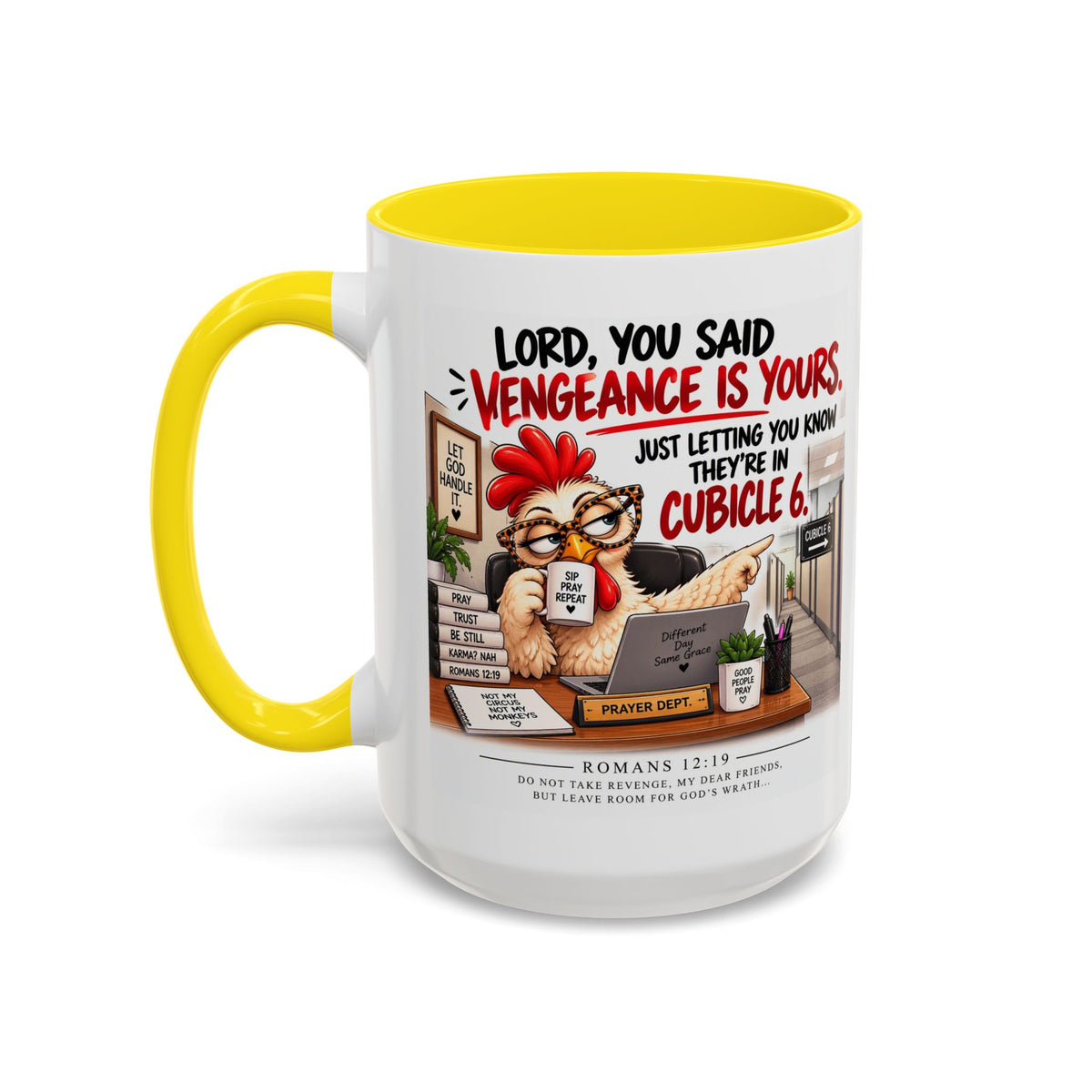 Christian Coffee Mug — “Lord, You Said Vengeance Is Yours” Funny Office Cubicle Prayer Gift