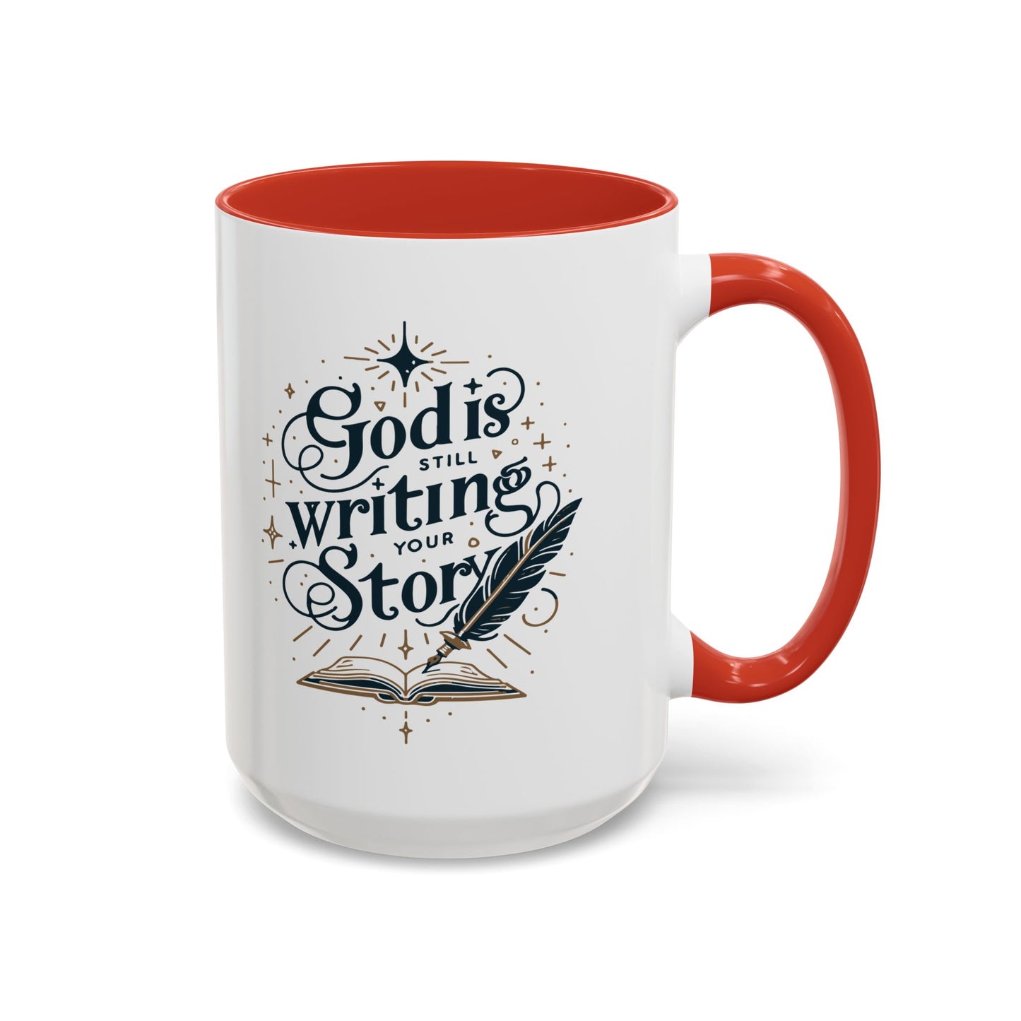 Christian Ceramic Mug- God Is Still Writing Your Story Accent Coffee Mug (11, 15oz)