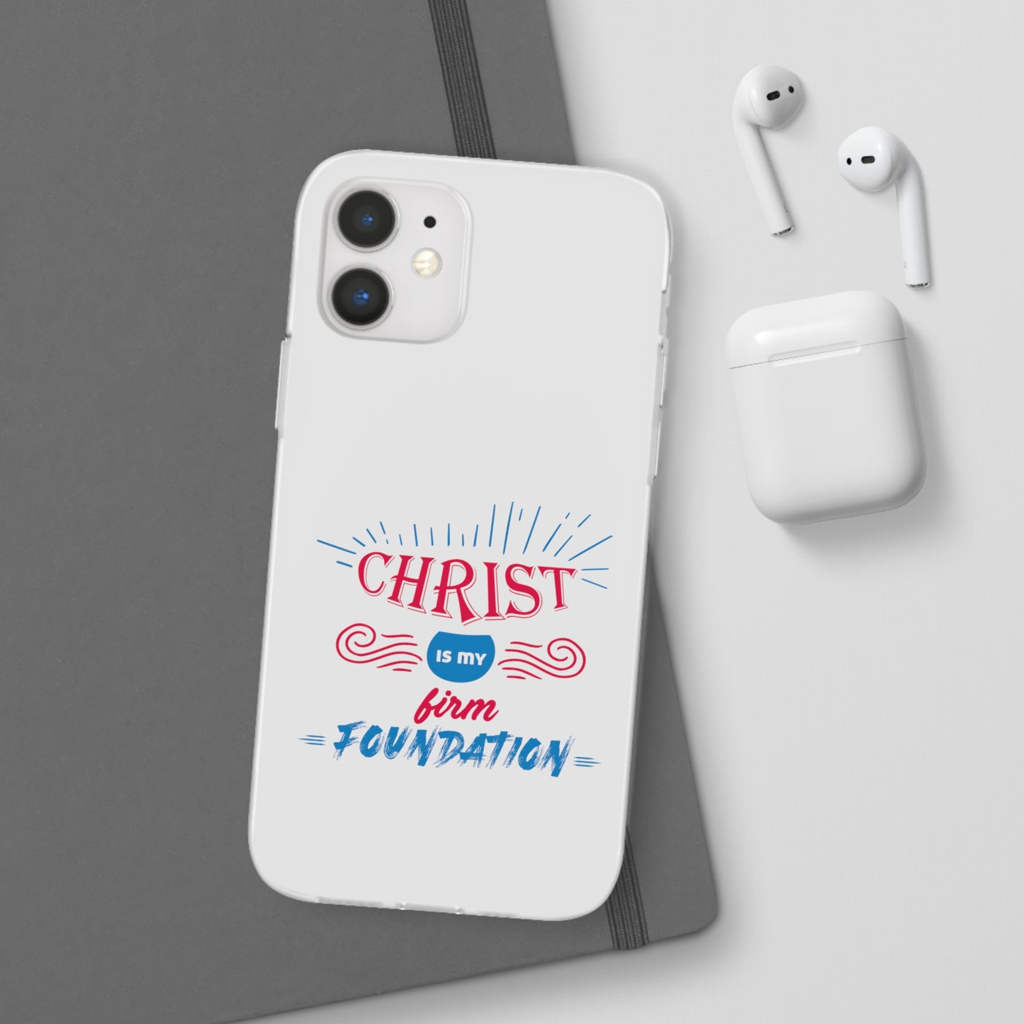 Christ Is My Firm Foundation Flexi Phone Case