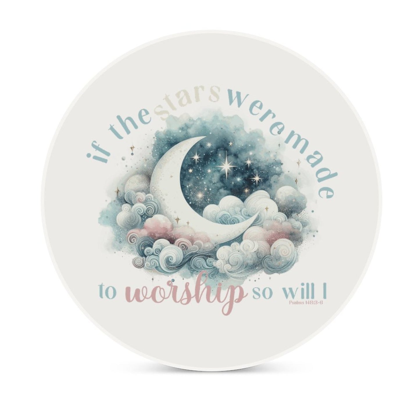 So Will I Worship Him Christian Round Ceramic Coaster - ClaimedbyGodDesigns