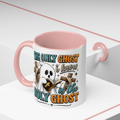 Accent Mug — "The Only Ghost I Know Is the Holy Ghost" Christian Halloween Coffee Cup
