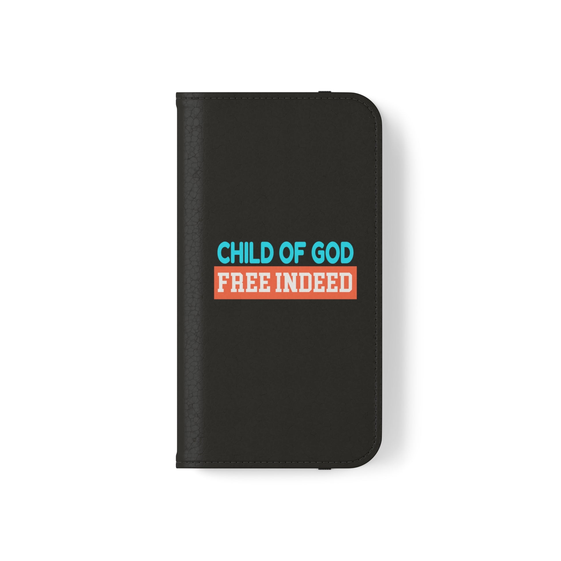 Child Of God Free Indeed Christian Phone Flip Cases Printify