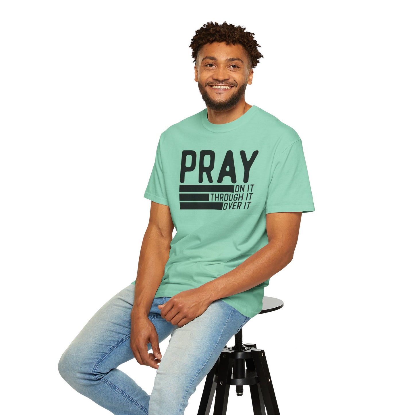 Pray On It Through It Over It Because Adulting Is Hard Without Jesus Unisex Christian T-shirt