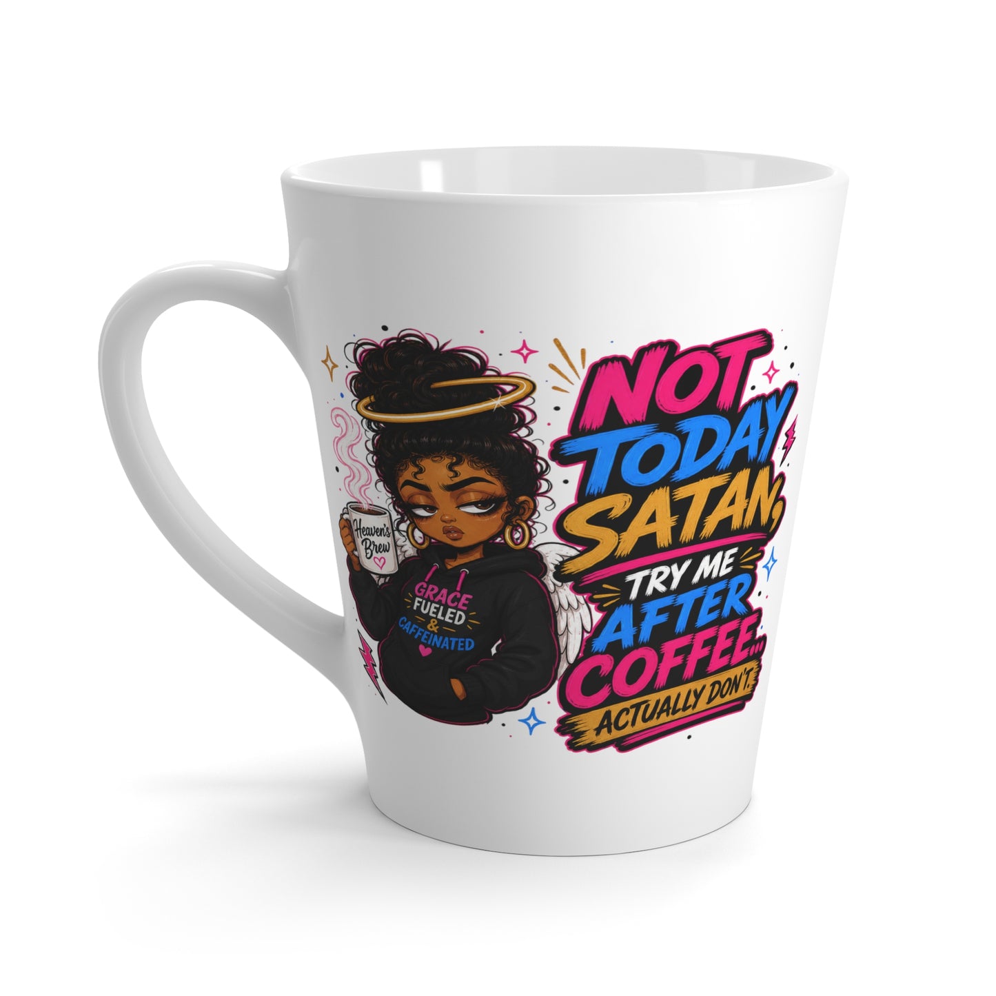 Latte Mug — "Not Today Satan" Coffee Mug with Afro Woman Design