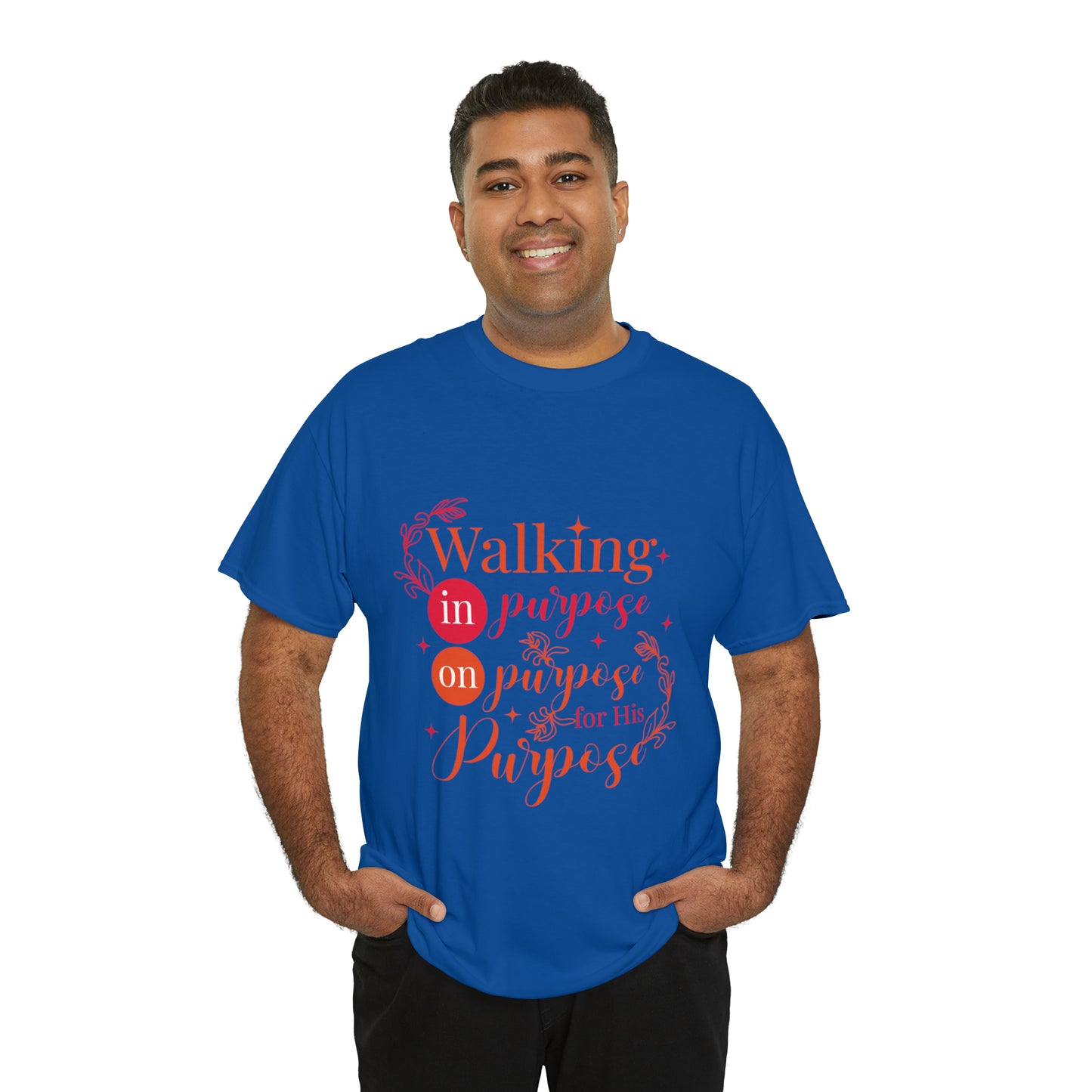 Walking In Purpose On Purpose For His Purpose Unisex Heavy Cotton Tee