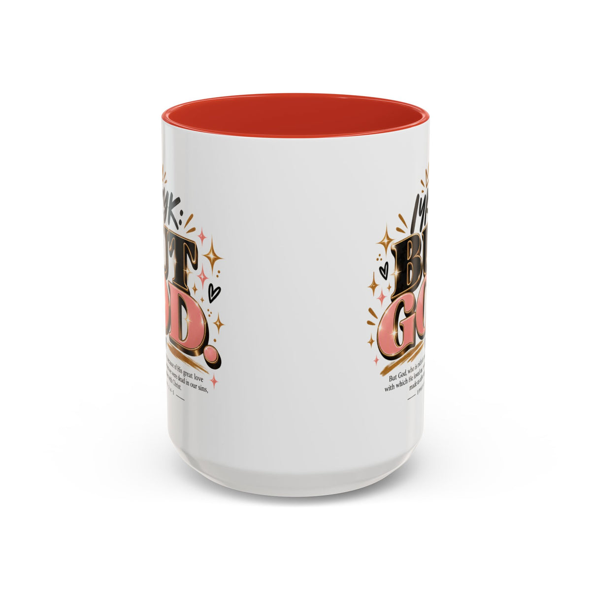 Accent Coffee Mug - “IYKYK But God” Inspirational Christian Coffee Mug (11/15oz)