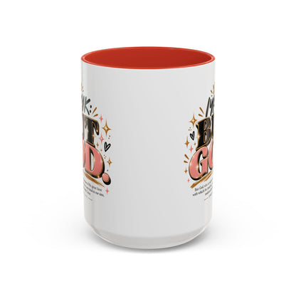 Accent Coffee Mug - “IYKYK But God” Inspirational Christian Coffee Mug (11/15oz)