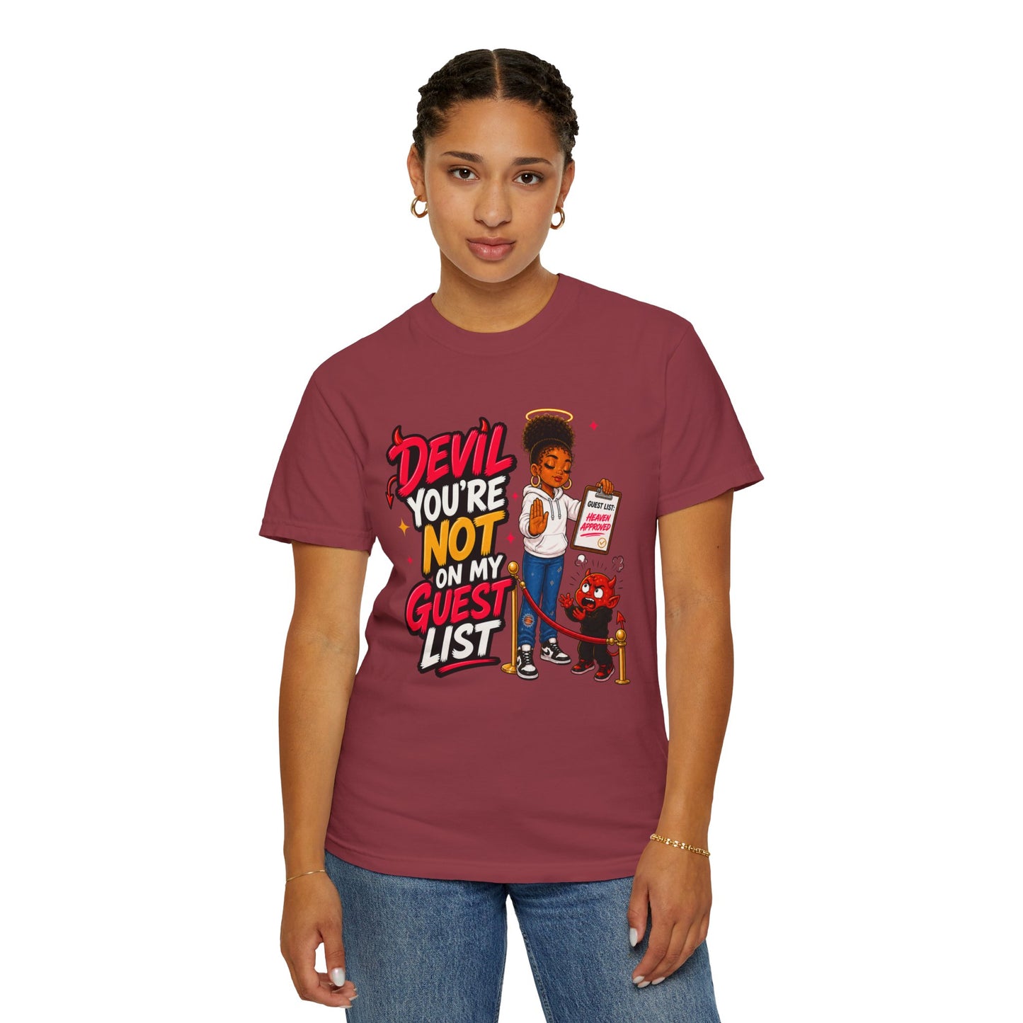 Devil You're Not On My Guest List T-Shirt - ClaimedbyGodDesigns