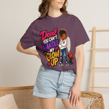 Devil You Can't Handle My Glow Up T-Shirt — Angel Girl Graphic Tee - ClaimedbyGodDesigns