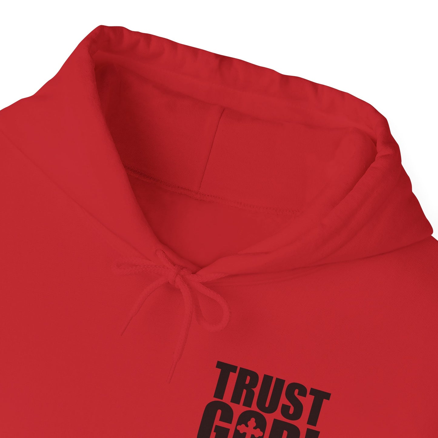 Trust God He's Got You Unisex Christian Hooded Pullover Sweatshirt