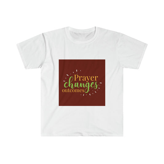 Prayer Changes Outcomes T-shirt