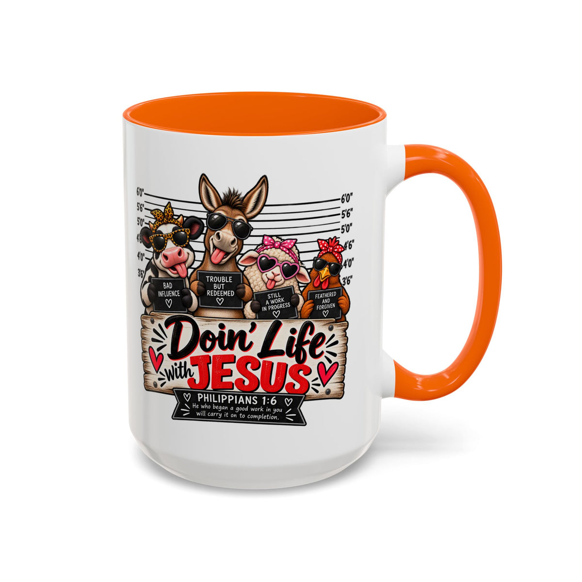 Doin’ Life with Jesus Funny Christian Farm Animal Mugshot Coffee Mug | Philippians 1:6