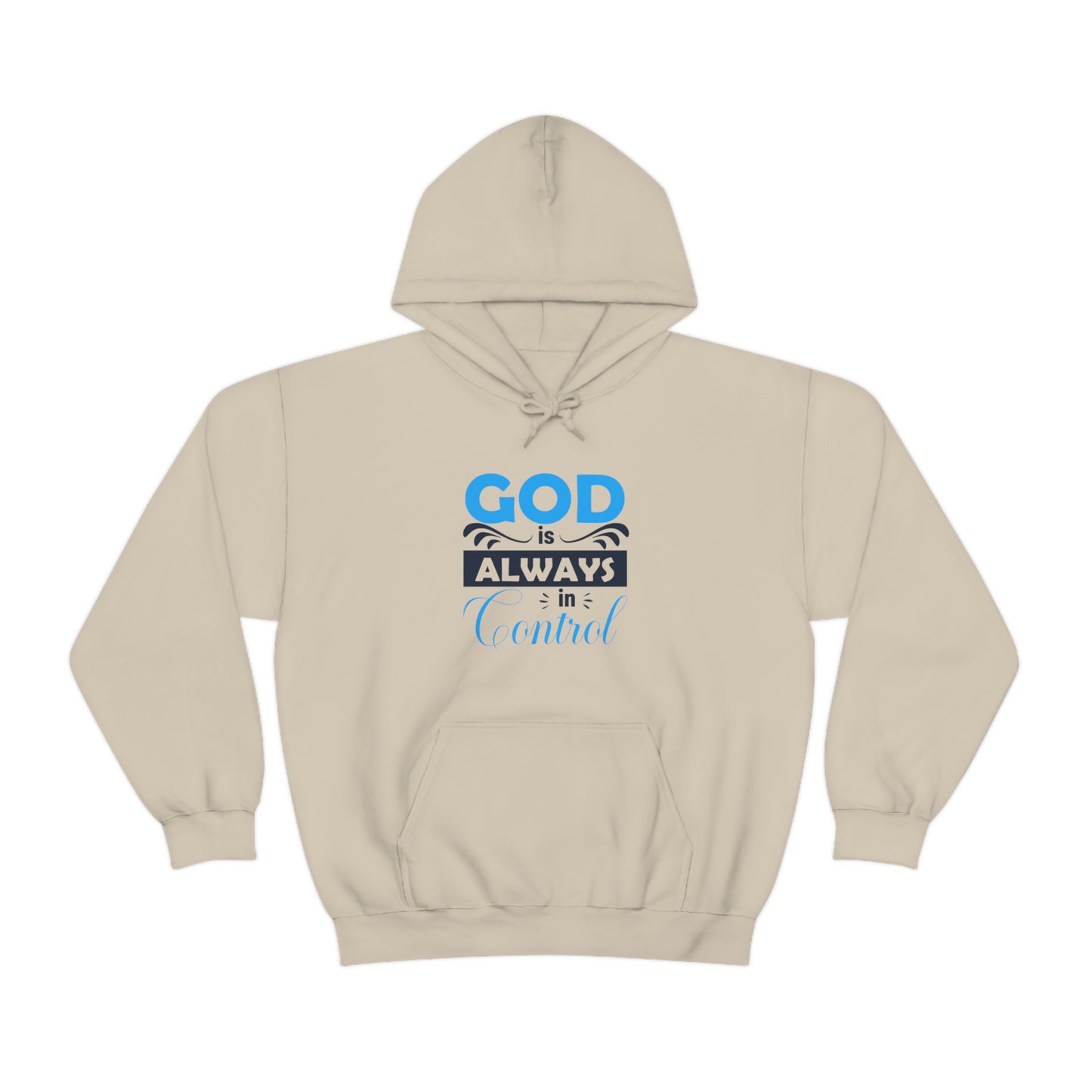 God Is Always In Control Unisex Hooded Sweatshirt