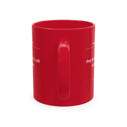 Prayer Request Ceramic Mug — 'Pray for My Attitude' Inspirational Coffee Cup