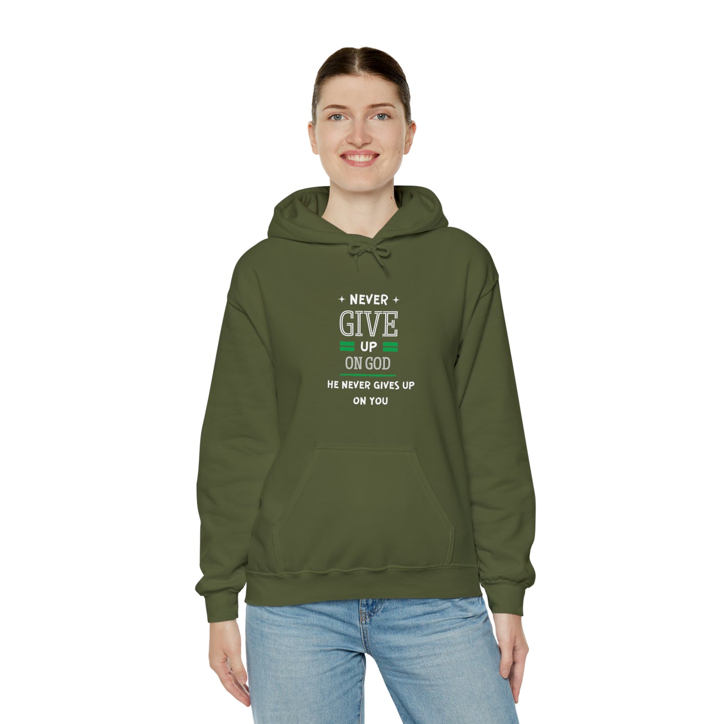 Never Give Up On God He Never Gives Up On You Unisex Hooded Sweatshirt Printify