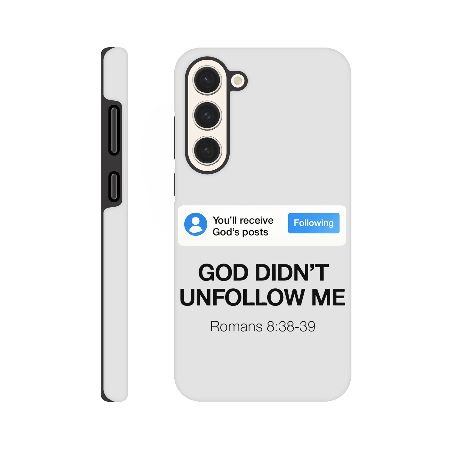 He Didn’t Unfollow Me Samsung Christian Tough Phone Case case - ClaimedbyGodDesigns