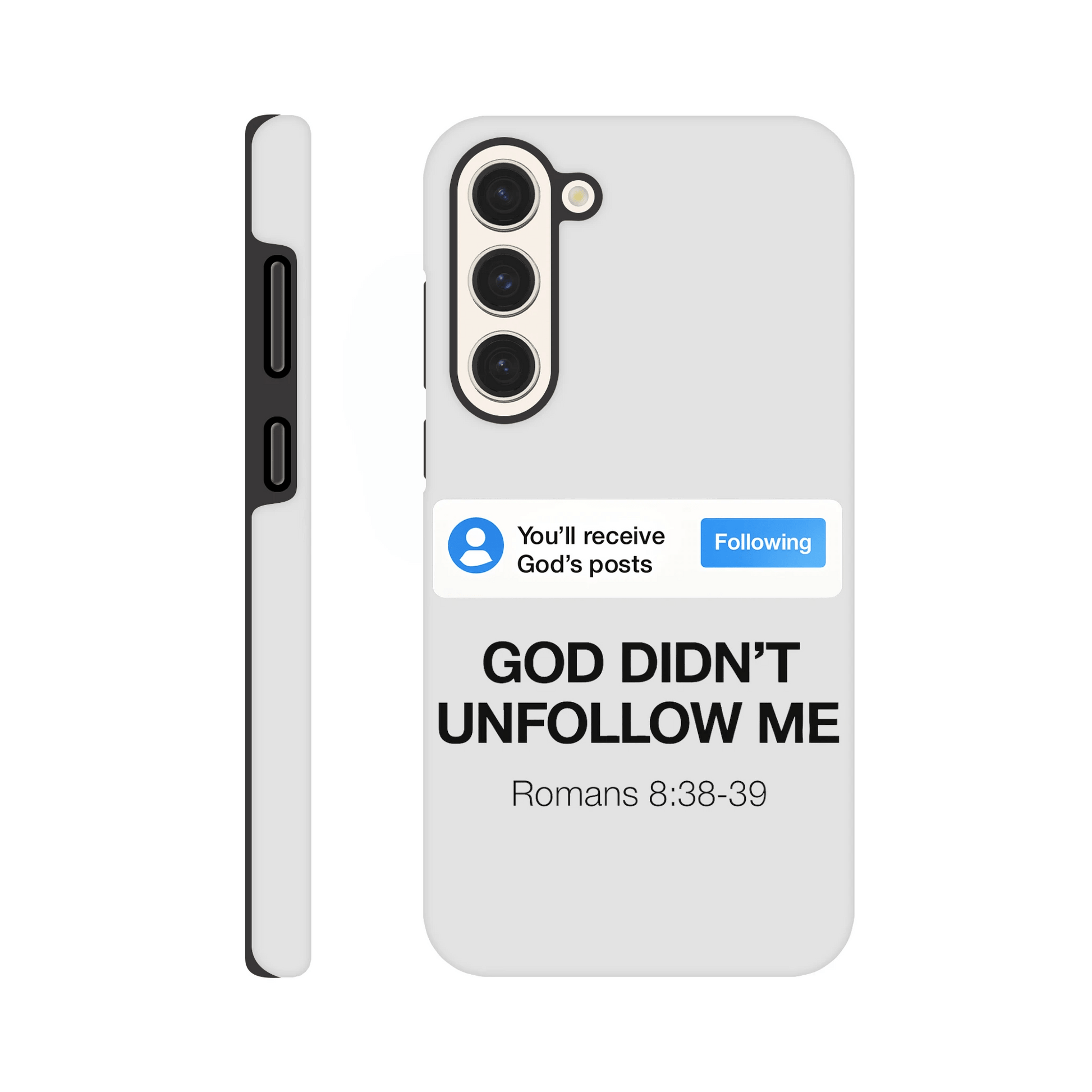 He Didn’t Unfollow Me Samsung Christian Tough Phone Case case - ClaimedbyGodDesigns
