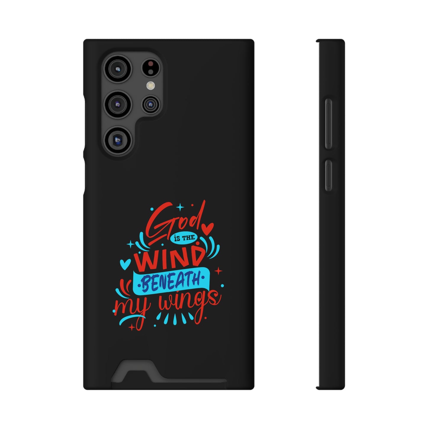 God Is The Wind Beneath My Wings Phone Case With Card Holder