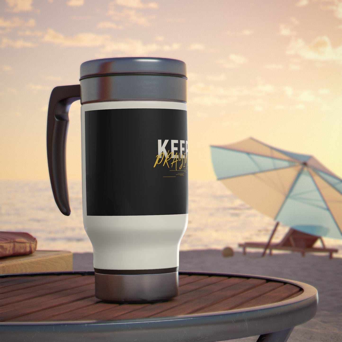 Keep Praying Travel Mug with Handle, 14oz Printify