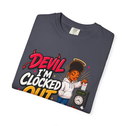 T-Shirt — "Devil I'm Clocked Out for Drama" Graphic Tee - ClaimedbyGodDesigns