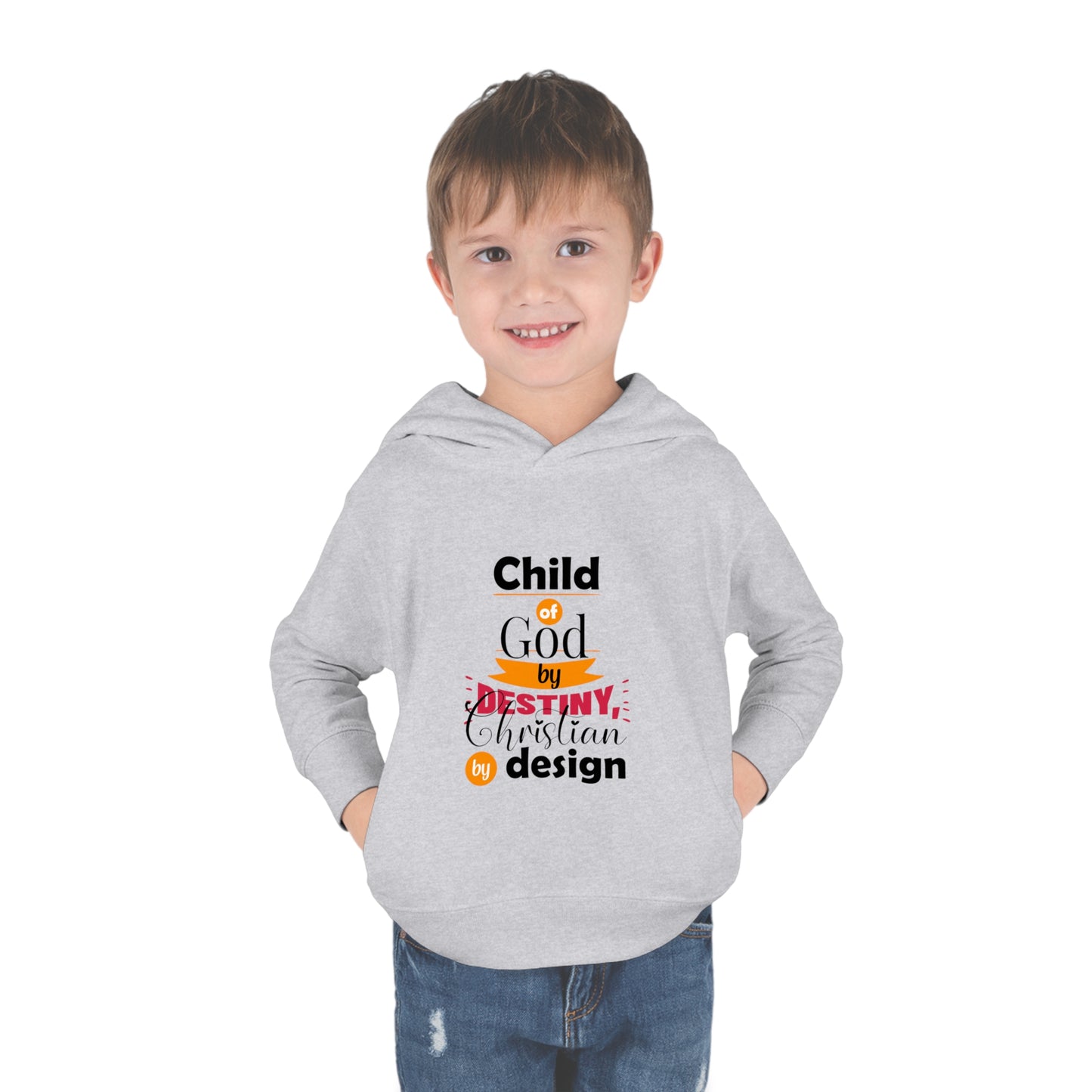 Child Of God By Destiny Christian By Design Toddler Christian Pullover Fleece Hoodie Printify