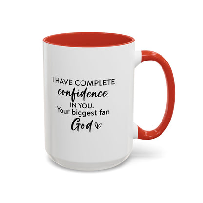 Christian Ceramic Mug- He Has Confidence In Me Accent Coffee Mug (11, 15oz)