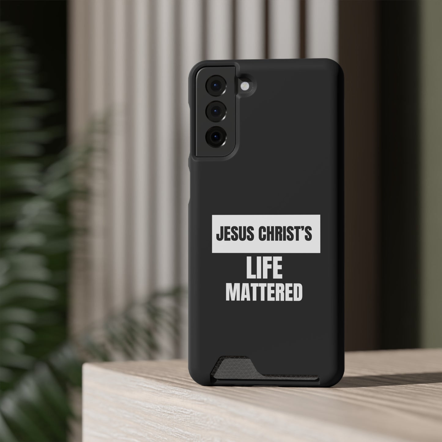 Jesus Christ's Life Mattered Phone Case With Card Holder Printify