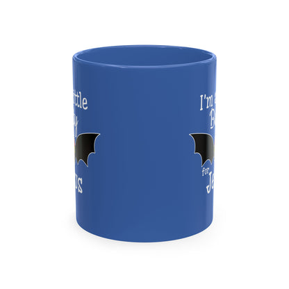 I'm a Little Batty for Jesus Mug – Christian Halloween Ceramic Coffee Cup
