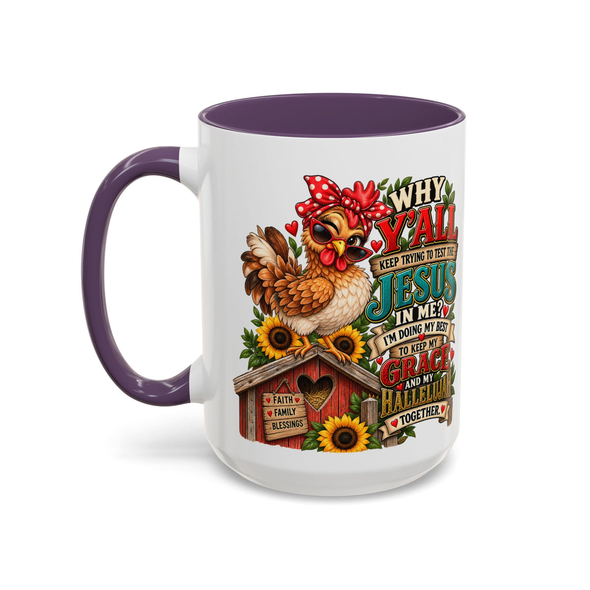Christian Farmhouse Coffee Mug — "Why Y'all Keep Trying to Put Jesus in Me?" Accent Mug