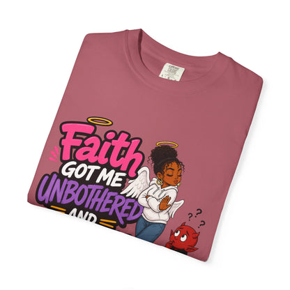 Faith Got Me Unbothered T-Shirt — Christian Inspirational Graphic Tee - ClaimedbyGodDesigns
